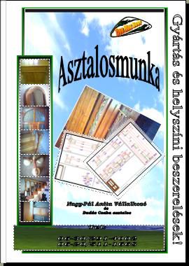 Asztalosmunka, asztalosmunk&aacute;k